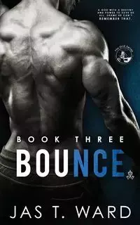 Bounce - Ward Jas T.