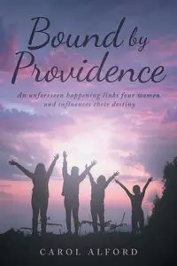 Bound by Providence - Carol Alford