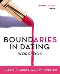 Boundaries in Dating Workbook - Henry Cloud