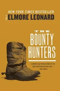 Bounty Hunters, The - Leonard Elmore