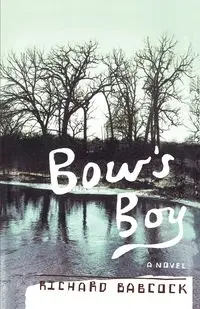 Bow's Boy - Richard Babcock