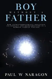 Boy Without a Father - Paul W. Naragon