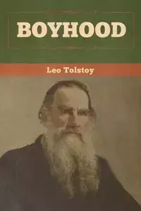 Boyhood - Leo Tolstoy