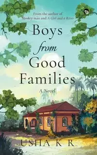 Boys From Good Families - Usha K R