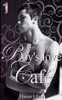 Boy's love Café - Lilaas Manon