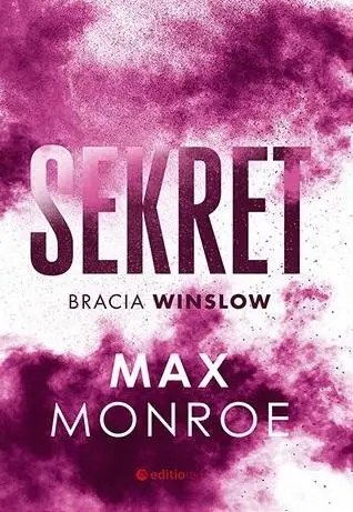 Bracia Winslow T.3 Sekret - Max Monroe