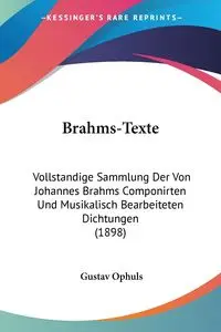 Brahms-Texte - Ophuls Gustav