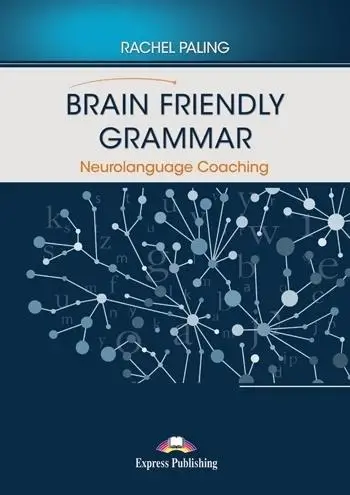 Brain Friendly Grammar Neurolanguage... + DigiBook - Rachel Paling