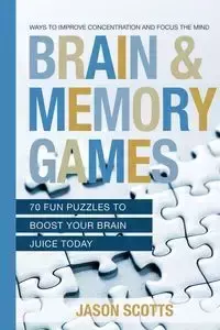 Brain and Memory Games - Jason Scotts