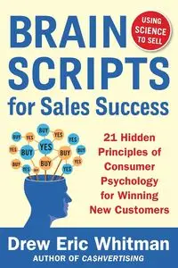 BrainScripts for Sales Success - Drew Eric Whitman