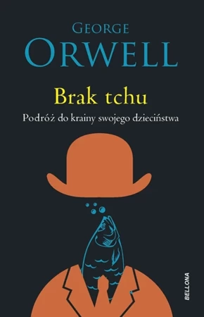 Brak tchu - George Orwell