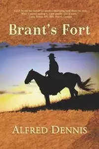 Brant's Fort - Dennis Alfred