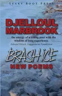 Brash Ice - Marbrook Djelloul