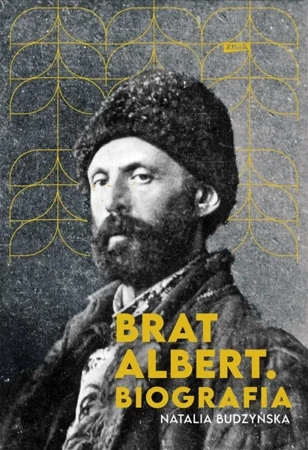 Brat Albert. Biografia w.2022 - Natalia Budzyńska