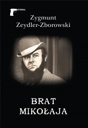 Brat Mikołaja - Zygmunt Zeydler-Zborowski