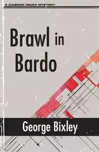 Brawl in Bardo - George Bixley