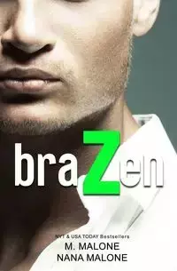 Brazen - Malone M.