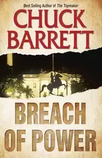 Breach of Power - Barrett Chuck