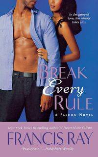 Break Every Rule - Ray Francis