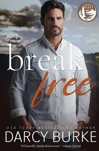 Break Free - Darcy Burke