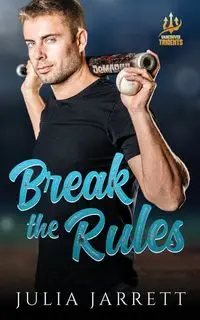 Break The Rules - Jarrett Julia