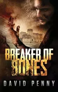 Breaker of Bones - Penny David