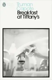 Breakfast at Tiffany's - Truman Capote