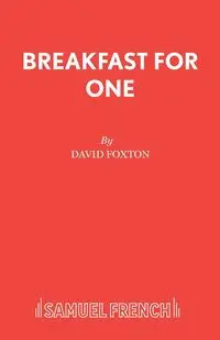 Breakfast for One - David Foxton