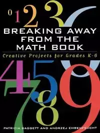 Breaking Away from the Math Book - Patricia Baggett