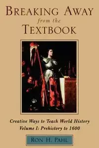 Breaking Away from the Textbook - Ron H. Pahl