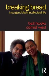 Breaking Bread - bell hooks