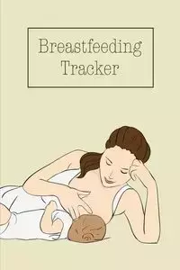 Breastfeeding Tracker - Newton Amy