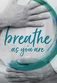 Breathe As You Are - Andrico Fabio