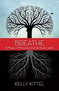 Breathe - Kelly Kittel