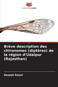 Brève description des chironomes (diptères) de la région d'Udaipur (Rajasthan) - Rawal Deepak