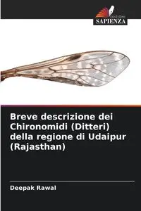 Breve descrizione dei Chironomidi (Ditteri) della regione di Udaipur (Rajasthan) - Rawal Deepak