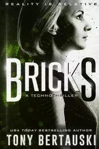 Bricks - Tony Bertauski