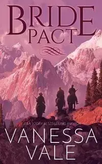 Bride Pact - Vanessa Vale