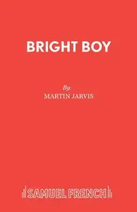 Bright Boy - Jarvis Martin