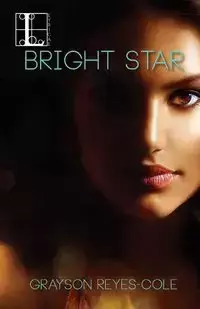 Bright Star - Reyes-Cole Grayson