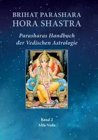 Brihat Parashara Hora Shastra - Parashara Maharishi