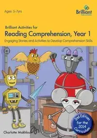 Brilliant Activities for Reading Comprehension, Year 1 (2nd Edition) - Charlotte Makhlouf