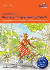 Brilliant Activities for Reading Comprehension, Year 5 (2nd Edition) - Charlotte Makhlouf