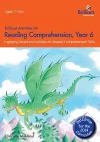 Brilliant Activities for Reading Comprehension, Year 6 (2nd Edition) - Charlotte Makhlouf