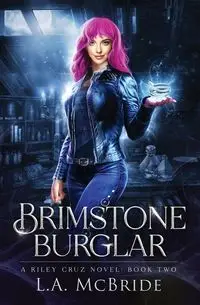 Brimstone Burglar - McBride L.A.