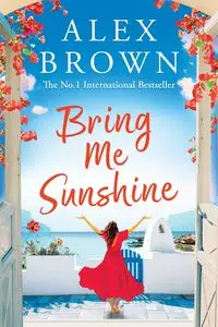 Bring Me Sunshine - Alex Brown