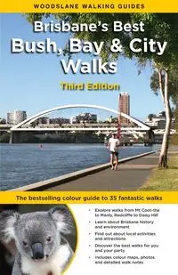 Brisbane's Best Bush, Bay & City Walks - Dianne McLay