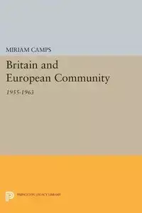 Britain and European Community - Miriam Camps