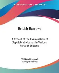 British Barrows - William Greenwell