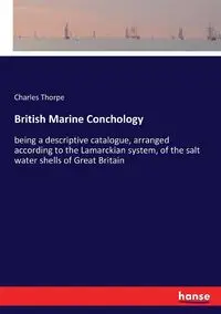 British Marine Conchology - Charles Thorpe